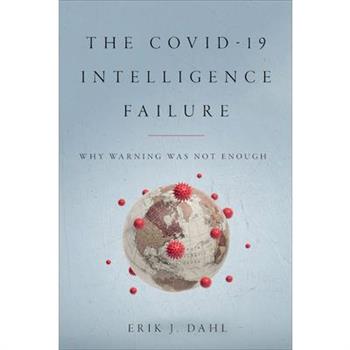 The COVID-19 Intelligence Failure