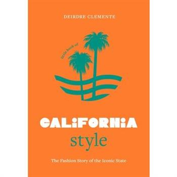 Little Book of California Style