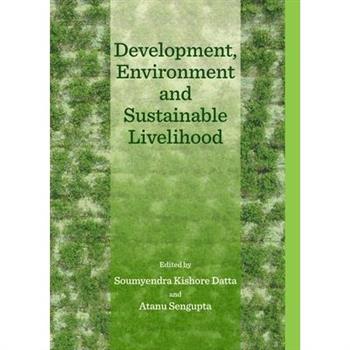 Development, Environment and Sustainable Livelihood