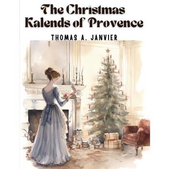 The Christmas Kalends of Provence