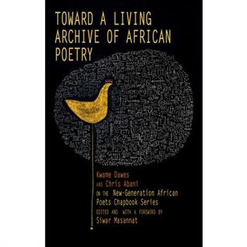 Toward a Living Archive of African Poetry