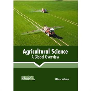 Agricultural Science: A Global Overview