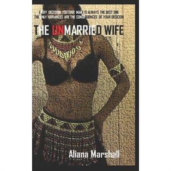 The Unmarried Wife