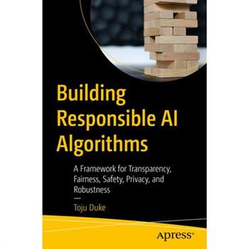 Building Responsible AI Algorithms