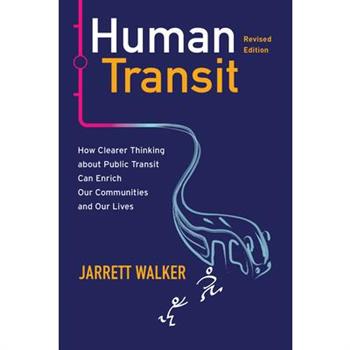 Human Transit, Revised Edition