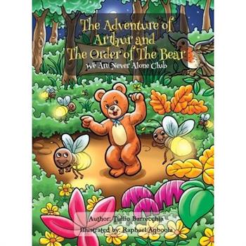 The Adventures of Arthur and The Order of The Bear