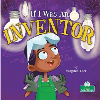 If I Was an Inventor
