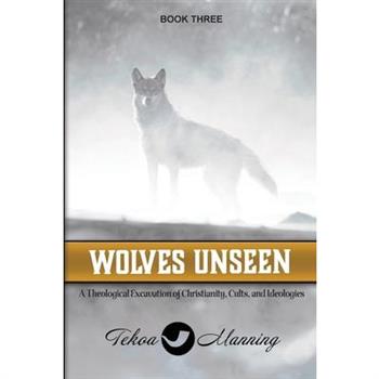 Wolves Unseen