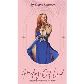 Healing Out Loud