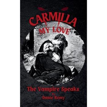 Carmilla, My Love