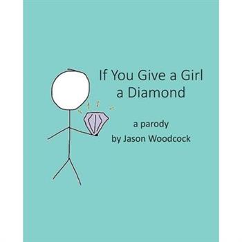 If You Give a Girl a Diamond