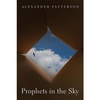 Prophets in the Sky