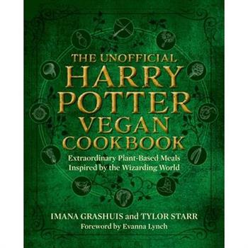 The Unofficial Harry Potter Vegan Cookbook