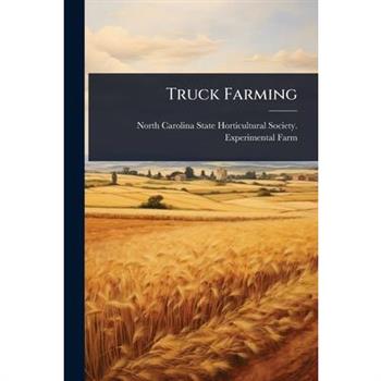 Truck Farming