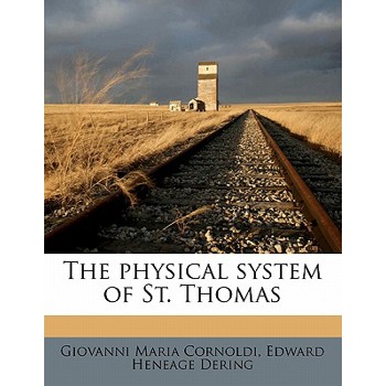 The Physical System of St. Thomas