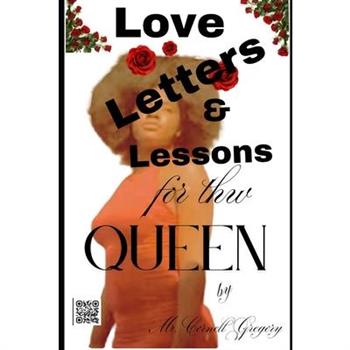 Love Letters and Lessons for the Queen