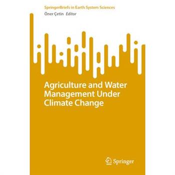 Agriculture and Water Management Under Climate Change