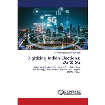 Digitizing Indian Elections