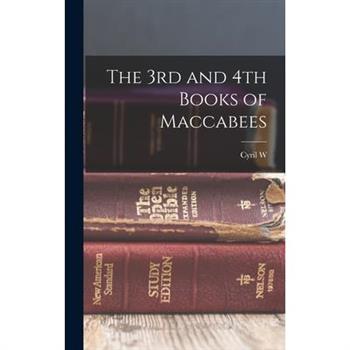 The 3rd and 4th Books of Maccabees