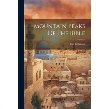 Mountain Peaks Of The Bible