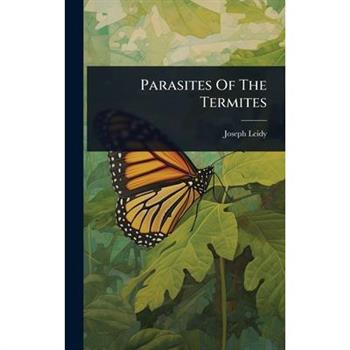 Parasites Of The Termites