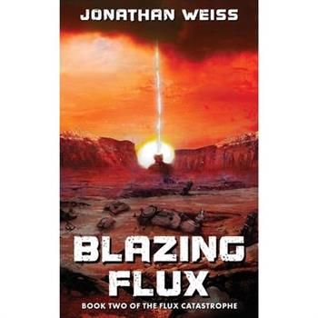 Blazing Flux