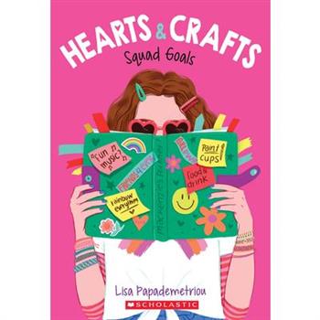 Squad Goals (Hearts & Crafts #1)