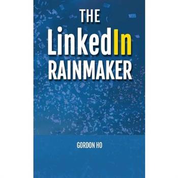 The LinkedIn Rainmaker