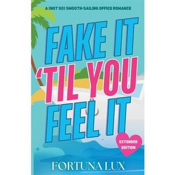 Fake It 'Til You Feel It