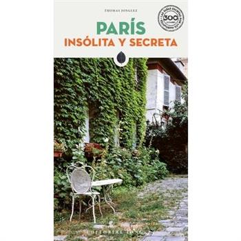Gu燰s Escritas Por Los Habitantes Ins鏊ita Y Secreta Paris