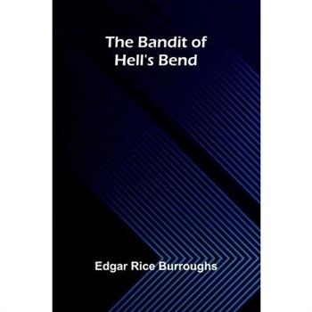 The Bandit of Hell's Bend