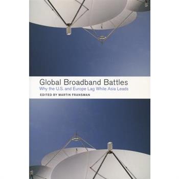 Global Broadband Battles