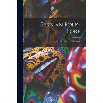 Serbian Folk-lore