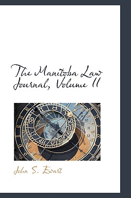 The Manitoba Law Journal, Volume II