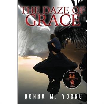 The Daze of Grace