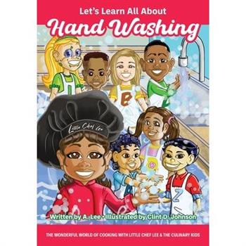 Let's Learn All About Hand Washing