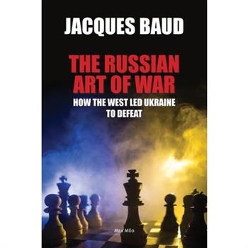 The Russian Art of War