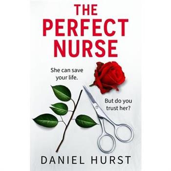 The Perfect Nurse