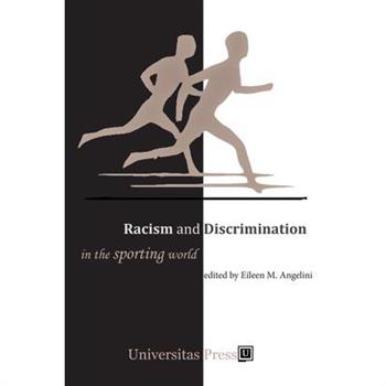 Racism and Discrimination in the Sporting World