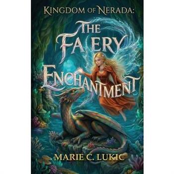 The Faery Enchantment