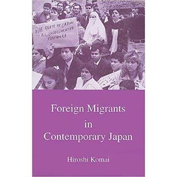 Foreign Migrants in Contemporary Japan