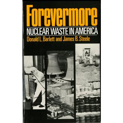 Forevermore, Nuclear Waste in America