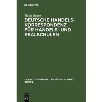 Deutsche Handelskorrespondenz F羹r Handels- Und Realschulen