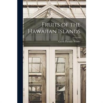 Fruits of the Hawaiian Islands