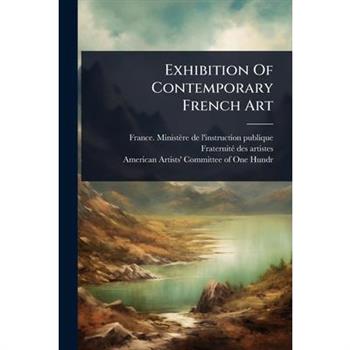 Exhibition Of Contemporary French Art