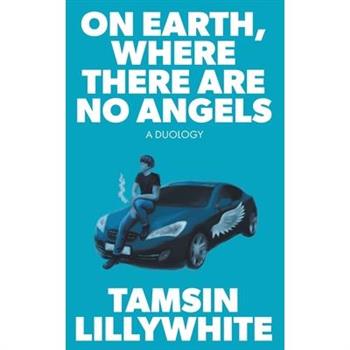 On Earth, Where There are No Angels