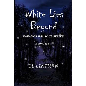 White Lies Beyond