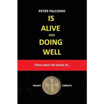 PETER FALCONIO IS ALIVE and DOING WELL