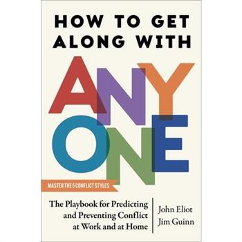 How to Get Along with Anyone