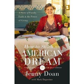 How to Stitch an American Dream